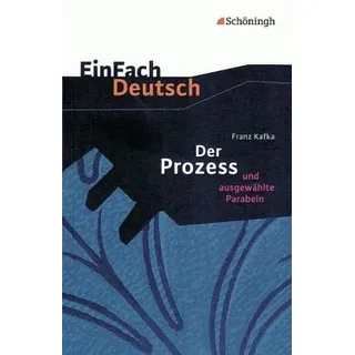 Der Prozess. EinFach Deutsch Textausgaben