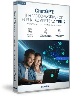 ChatGPT: Ihr Video-Workshop für KI-Kompetenz Teil 2