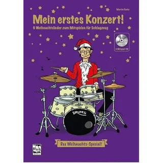 Leu-Vlg Wolfgang Leupelt Mein erstes Konzert ! 6 Weihnachtslieder zum Mitspielen für Schlagzeug: