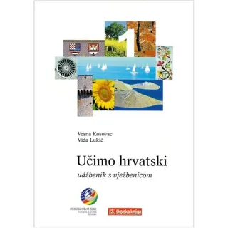 KNIZHNIK Ucimo hrvatski - Wir lernen Kroatisch 1 Lehrbuch Ucimo hrvatski 1 - Udbenik s vjebenicom