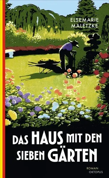 Das Haus mit den sieben Gärten von Elsemarie Maletzke / Oktopus / Taschenbuch