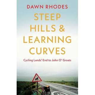 Steep Hills & Learning Curves: Cycling Lands' End to John O' Groats