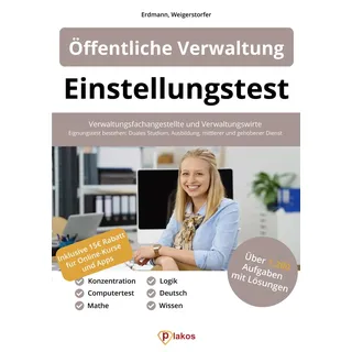 Einstellungstest Öffentliche Verwaltung: Verwaltungsfachangestellte & Verwaltungswirte | 1.200 Aufgaben mit Lösungen | Eignungstest bestehen: Duales Studium, Ausbildung, mittlerer & gehobener Dienst