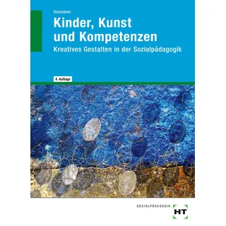 eBook inside: Buch und eBook Kinder, Kunst und Kompetenzen: Kreatives Gestalten in der Sozialpädagogik als 5-Jahreslizenz für das eBook
