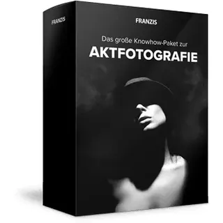 Das große Knowhow-Paket zur Aktfotografie