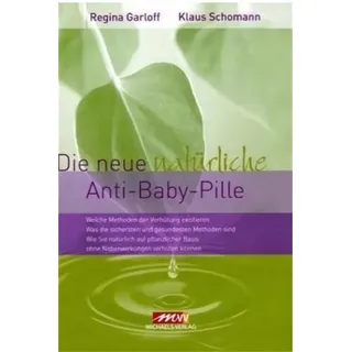 Die neue natürliche Antibaby-Pille