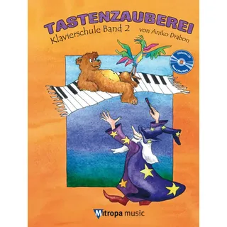 HAL LEONARD Tastenzauberei Band 2, m. Audio-CD: Klavierschule. Schule für Einzel- und Gruppenunterricht in deutscher Sprache. CD zum Üben und Mitspielen