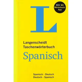 Langenscheidt Taschenwörterbuch Spanisch - Buch und App: Spanisch-Deutsch / Deutsch-Spanisch (Langenscheidt Taschenwörterbücher)