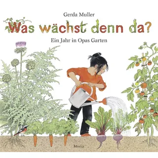 Was wächst denn da? von Gerda Muller / Moritz Verlag-GmbH / Buch