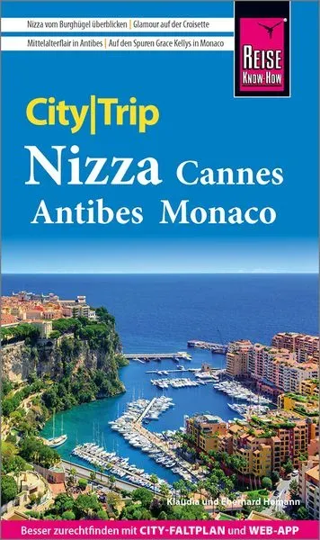 Reise Know-How CityTrip Nizza, Cannes, Antibes, Monaco: Reiseführer mit Stadtplan und kostenloser Web-App