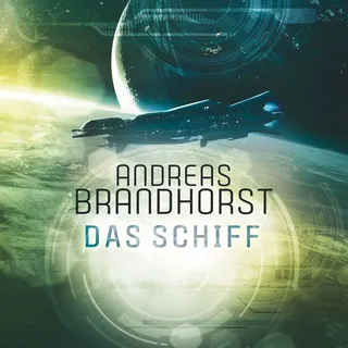 Das Schiff von Andreas Brandhorst / OSTERWOLDaudio / MP3 Hörbuch
