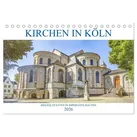 Kirchen in Köln - Heilige Stätten und imposante Bauten (Tischkalender 2026 DIN A5 quer) CALVENDO Monatskalender von pixs:sell@Adobe Stock/ Calvendo/ s