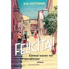Felicità! von Aja Leuthner / HarperCollins Taschenbuch / Taschenbuch