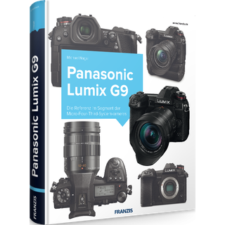 Panasonic LUMIX G9 - Das Kamerabuch