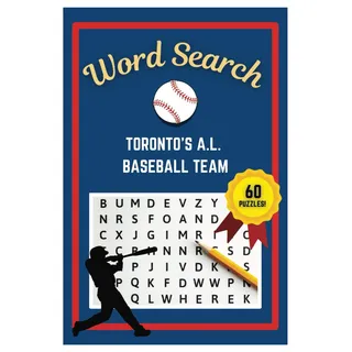 Toronto Baseball Word Search Puzzle Book: Word Searches with easy to read print | 6x9 inches | 60 Puzzles, 720 Words, 90 Pages | Gift for Baseball Fans, Vacations, Road Trips, Holidays, & Free Time