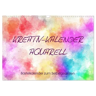 Calvendo Kreativ-Kalender Aquarell. Bastelkalender zum Selbstgestalten (Wandkalender 2026 DIN A3 quer), CALVENDO Monatskalender: Lebensfreude-Aquarelle für kreative Menschen! (CALVENDO Kunst)