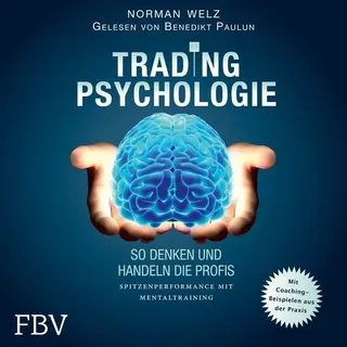 FinanzBuch Verlag Tradingpsychologie - So denken und handeln die Profis