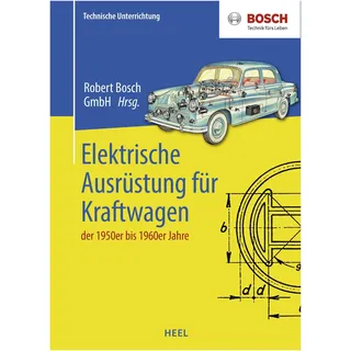 Elektrische Ausrüstung für Kraftfahrzeuge der 1950er bis 1960er Jahre, Ratgeber von Robert Bosch GmbH