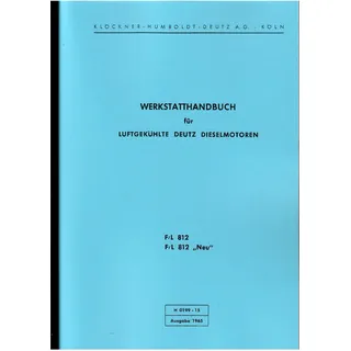 Werkstatthandbuch Deutz Dieselmotoren F/ L 812, F1L 812, F2L 812, F3L 812, F4L 812