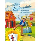 Herr Wolkes Zauberschule. Bd.1 Zaubertricks für coole Kids